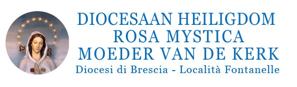 Testata Santuario Rosa Mistica Fontanelle