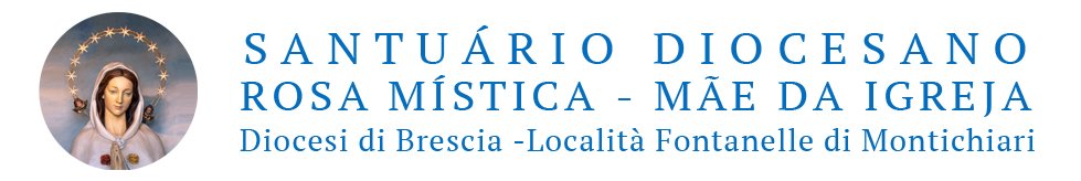 Testata Santuario Rosa Mistica Fontanelle